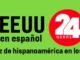 El GRUPO 24 HORAS lanza su digital número 83, en EEUU